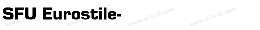SFU Eurostile字体转换